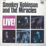 SMOKEY ROBINSON & THE MIRACLES - LIVE!
