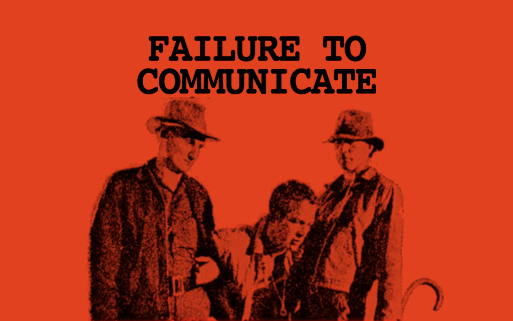 Failure to communiacte